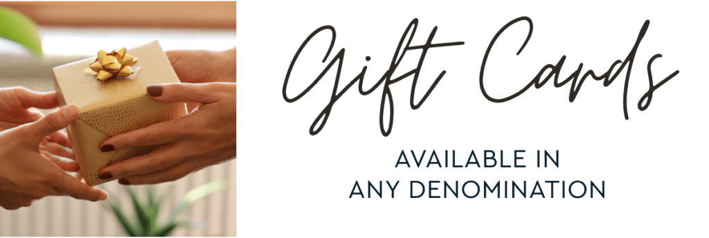 Gift Cards are available in any denomination