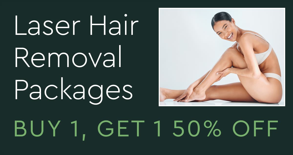 Laser Hair Removal Packages are Buy 1, Get 1 50% off