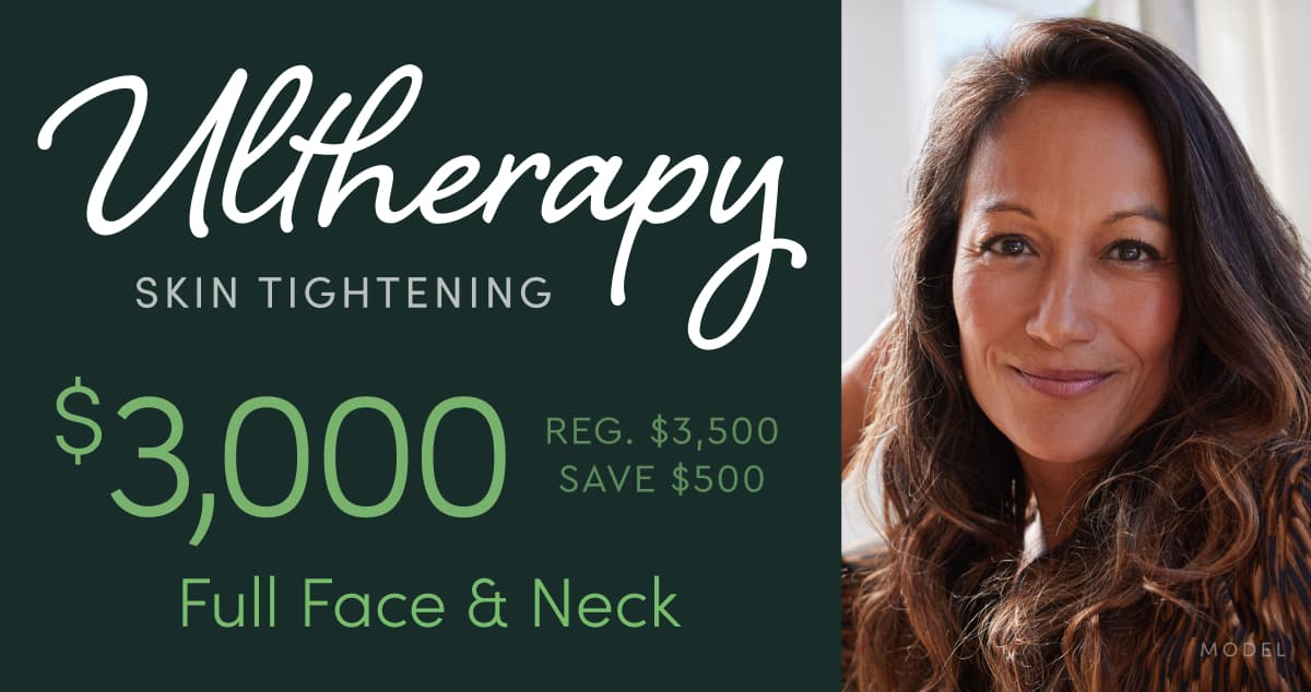 Ultherapy Skin Tightening: Full Face and Neck is now $3000 (Reg. $3500, Save $500)