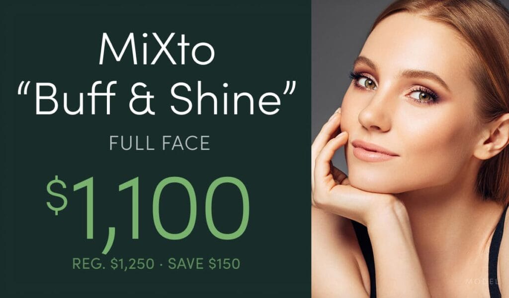 MiXto Buff and Shine: Full Face now $1,100 (Reg. $1,250, Save $150)