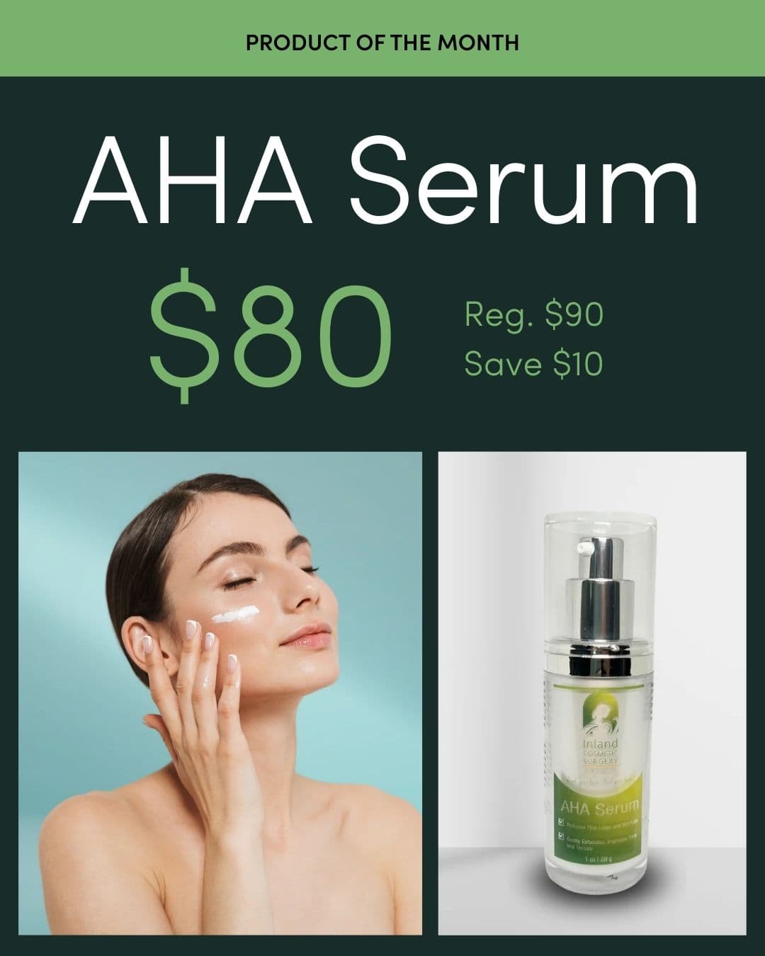 Product of the Month - AHA Serum: $80 (Reg. $90, Save $10)