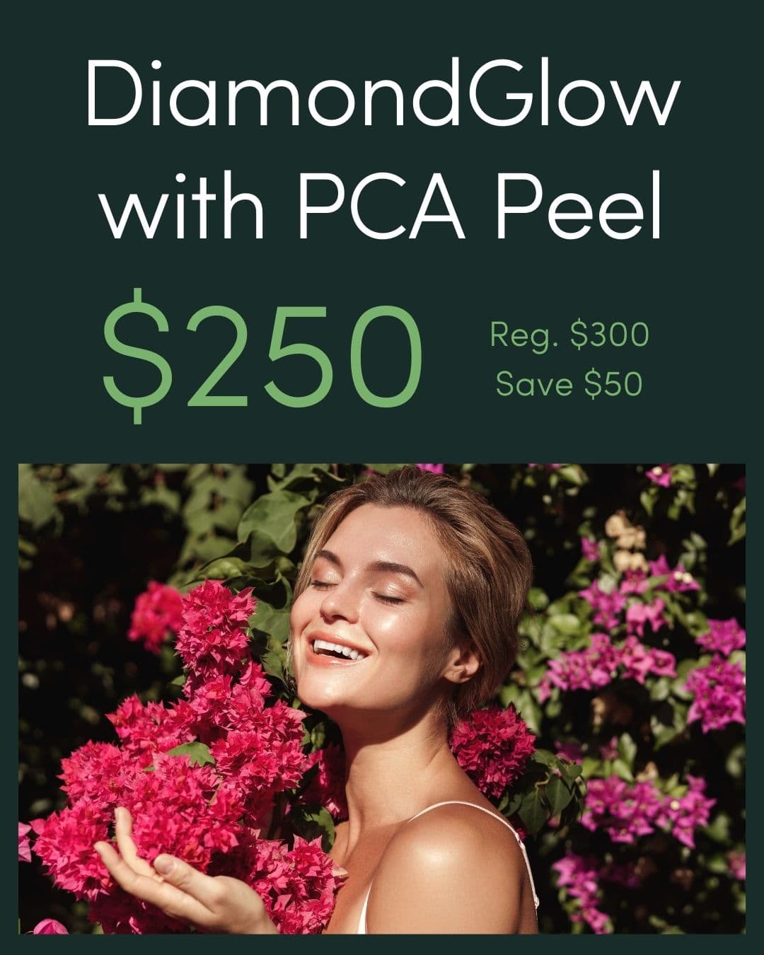 DiamondGlow with PCA Peel: $250 (Reg. $300, Save $50)