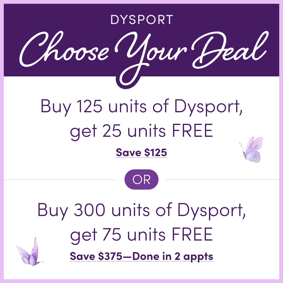 Dysport: Choose Your Deal — buy units and get free units at Ahava Med Spa